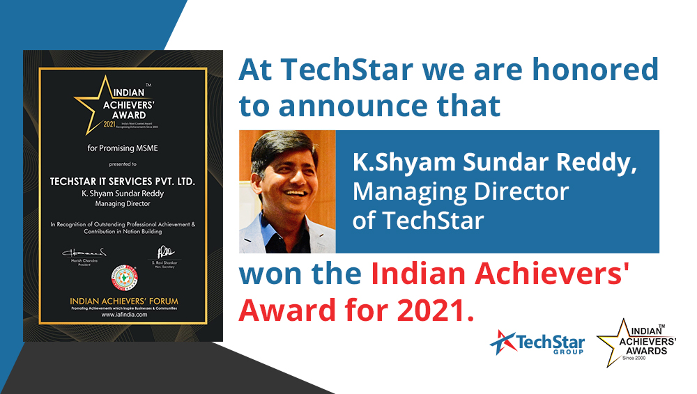 TechStar Awarded - Indian Achievers' Award 2021